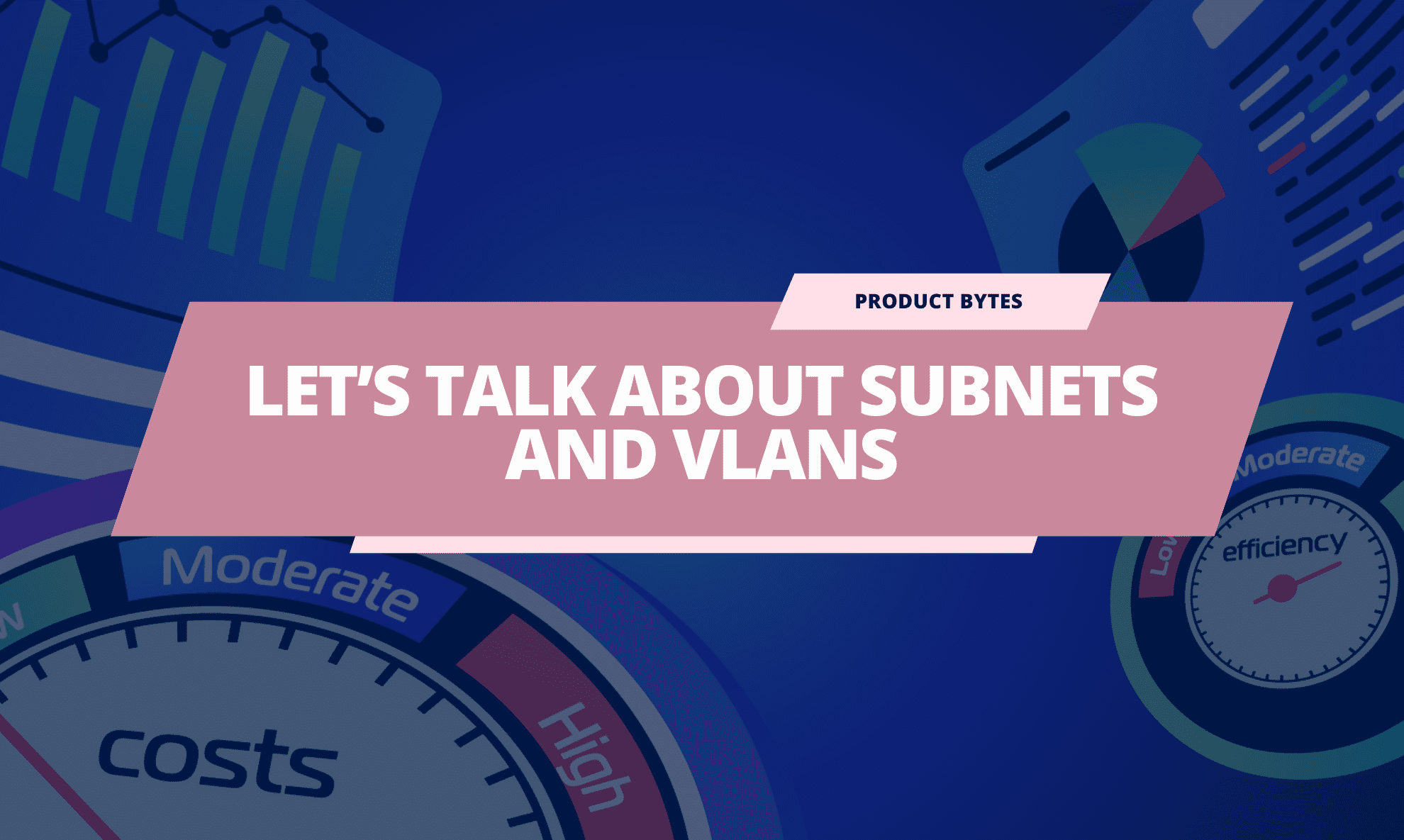 Monitoring Networks With Subnets and VLANs