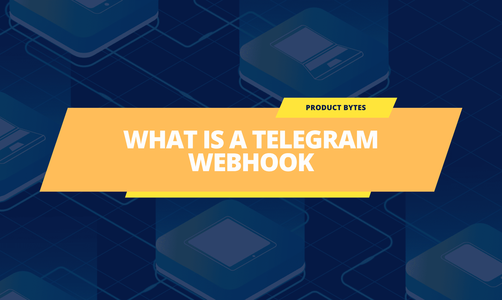 What is a Telegram Webhook and How To Use It?