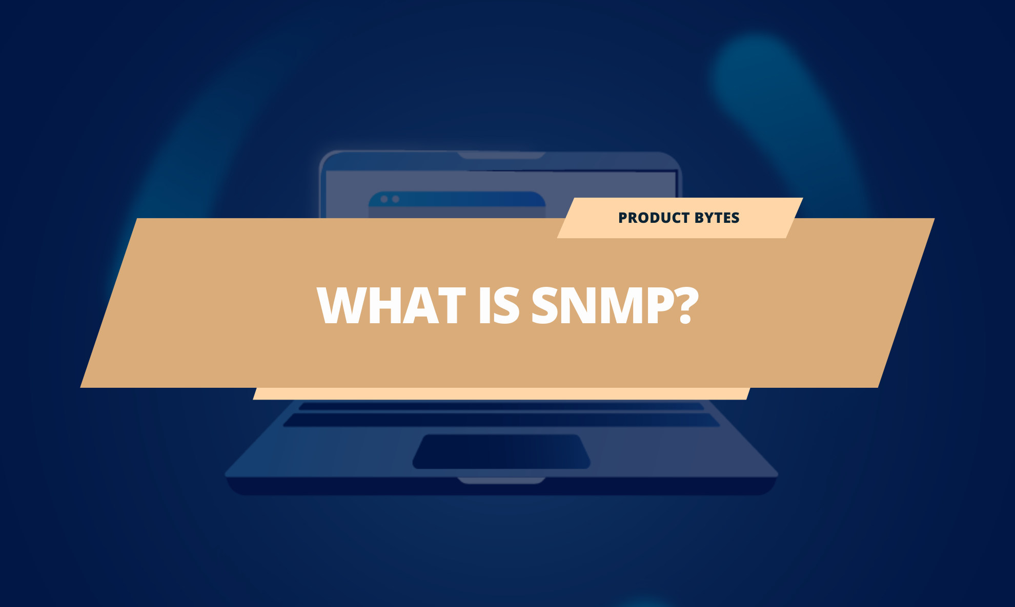 How SNMP works - What is SNMP and how does it work?