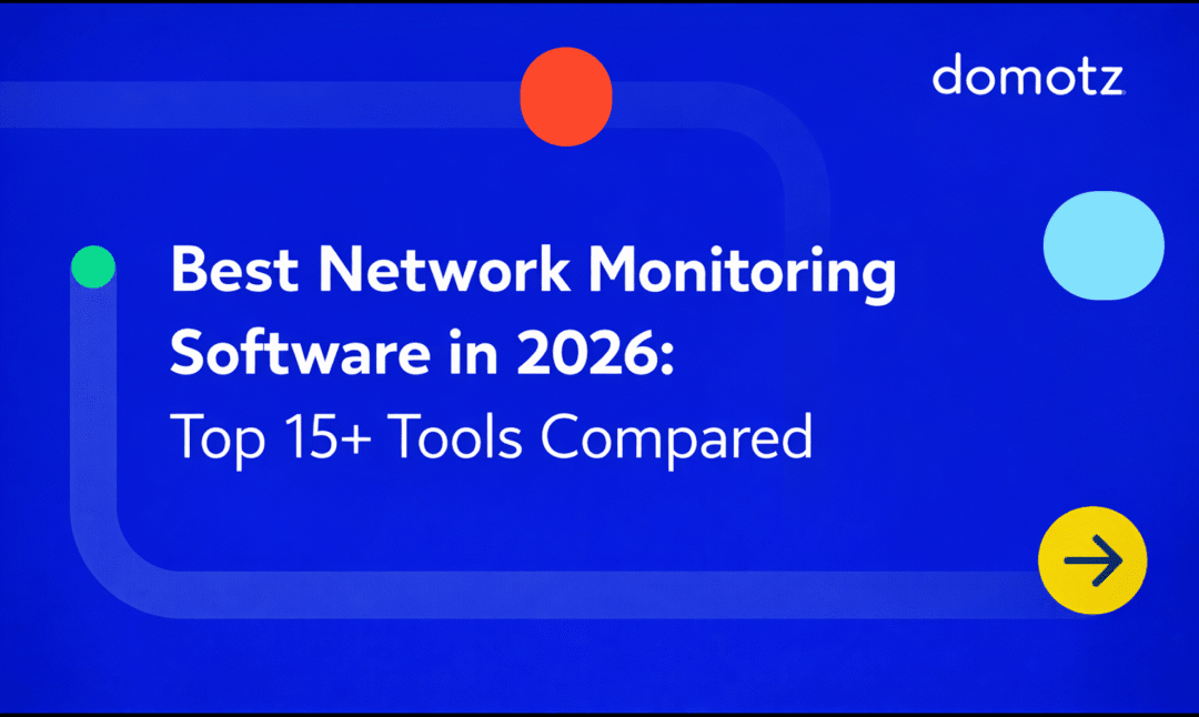 Best Network Monitoring Software in 2026: 15+ Tools Compared