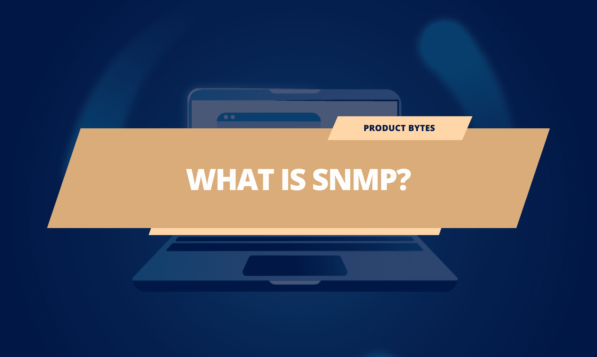 How SNMP works - What is SNMP and how does it work?