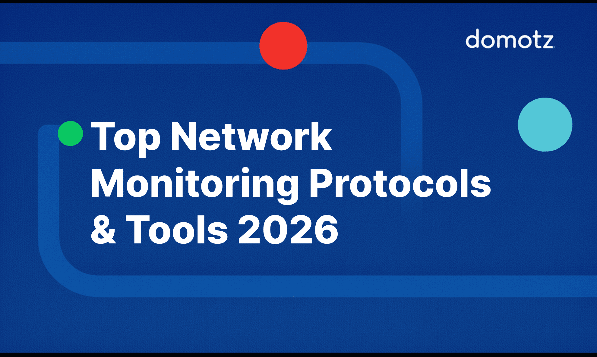 Top Network Monitoring Protocols for Network Performance MSP Blog ...